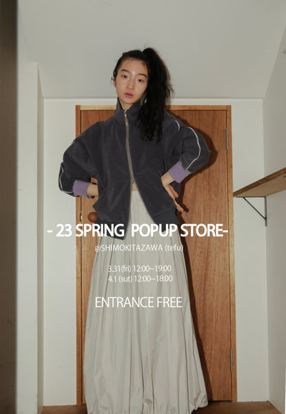 23SS POP UP STORE  / ENTRANCE FREE